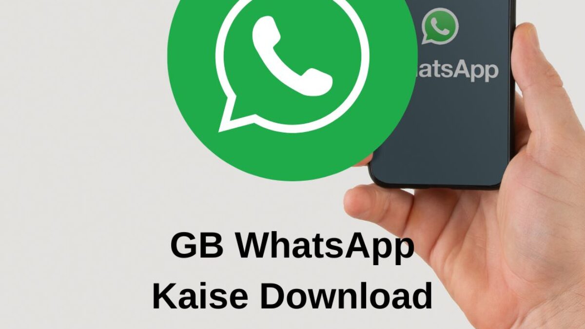 GB WhatsApp Kaise Download Kare | जीबी व्हाट्सएप डाउनलोड कैसे करें | जीबी व्हाट्सएप डाउनलोड