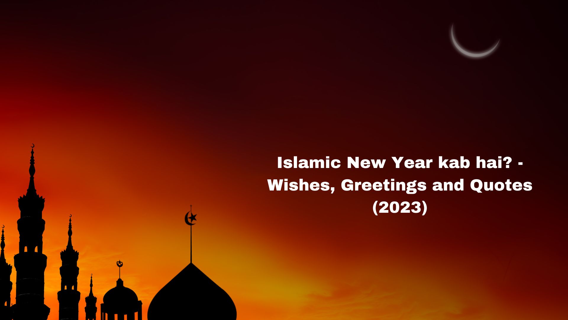 Islamic New Year kab hai? - Wishes, Greetings and Quotes (2023)