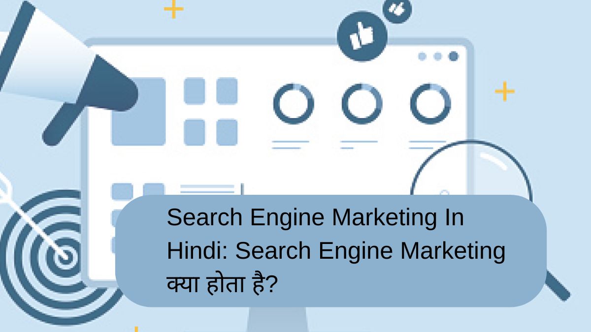 Search Engine Marketing In Hindi